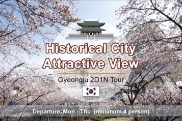 Gyeongju 2D1N Tour